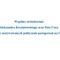 Wspólne oświadczenie Aleksandra Kwaśniewskiego oraz Pata Coxa w sprawie motywowanych politycznie postępowań na Ukrainie